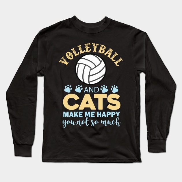 volleyball and cats make me happy you Long Sleeve T-Shirt by busines_night